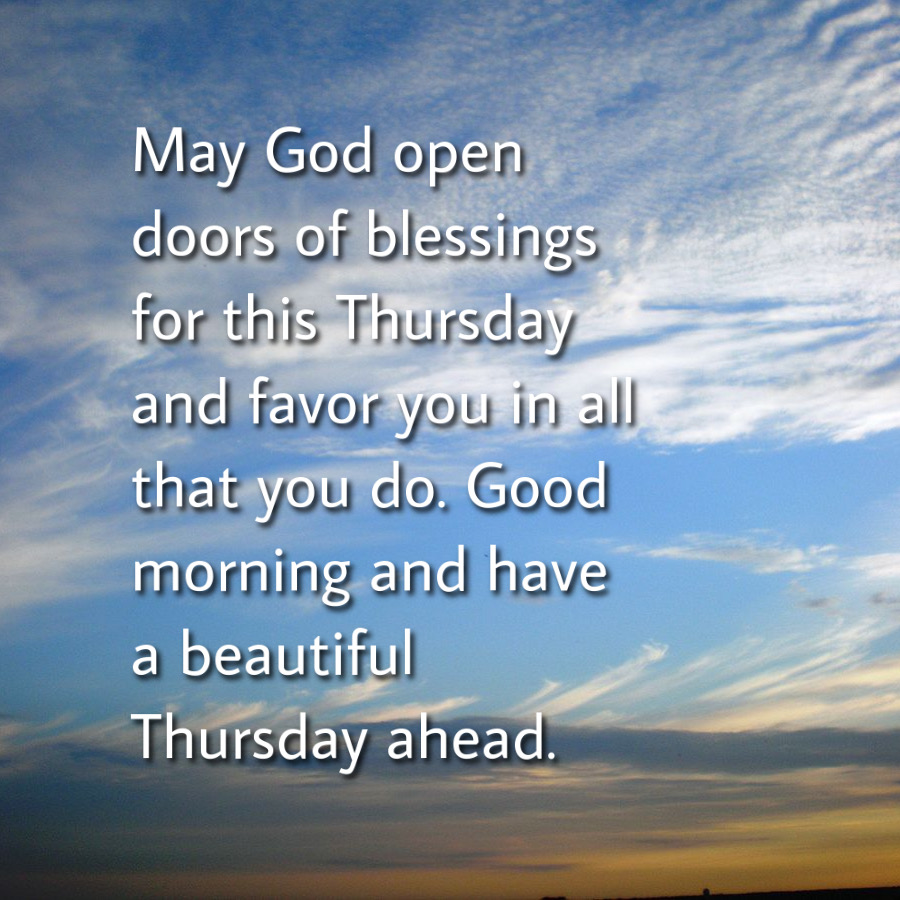 have a blessed thursday